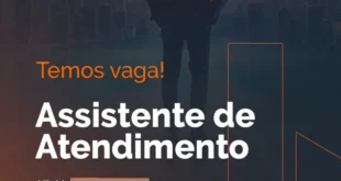 Assistente de Atendimento ABRIU VAGAS